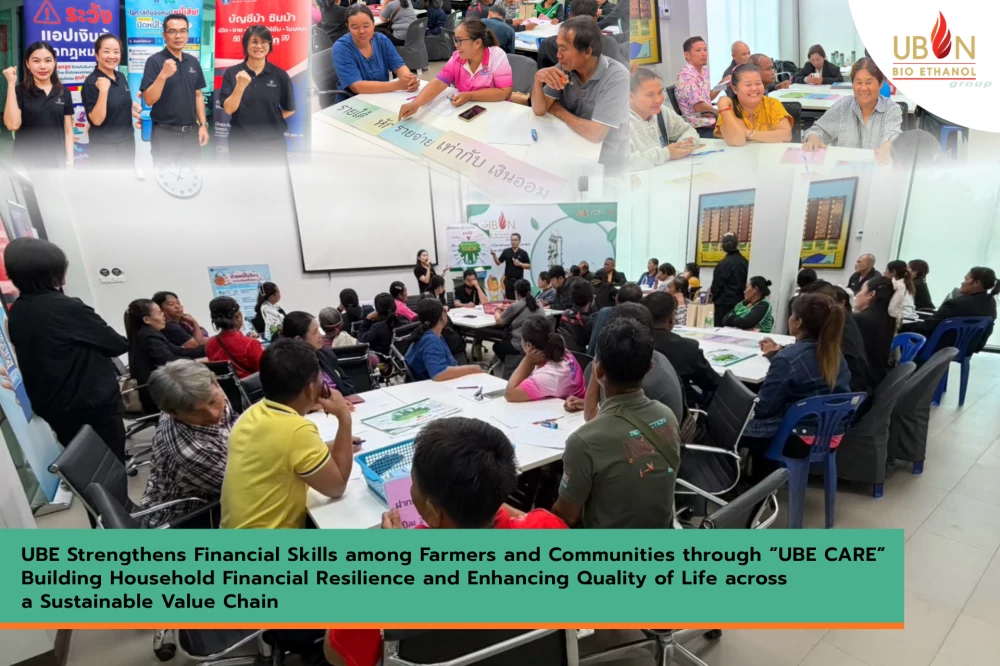 UBE Strengthens Financial Skills among Farmers and Communities through UBE CARE Building Household Financial Resilience and Enhancing Quality of Life across a Sustainable Value Chain