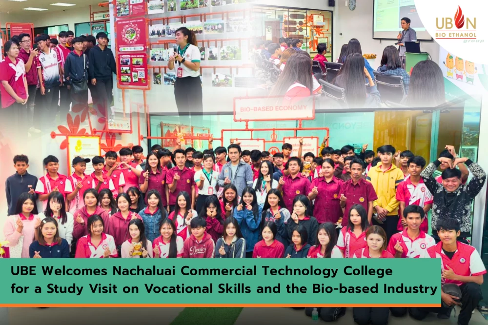 UBE Welcomes Nachaluai Commercial Technology College for a Study Visit on Vocational Skills and the Bio-based Industry